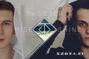 The Soyer - Rise and Shine (2015)