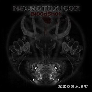 NECROTOXICOZ - Bl00dSh0t (2015)