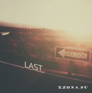 I Hold On - Last [EP] (2015)
