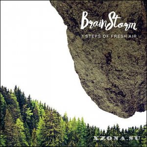 Brainstorm - 7 Steps Of Fresh Air (2015)