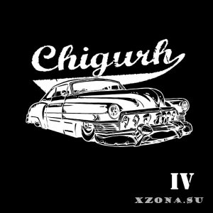 Chigurh - IV (2015)