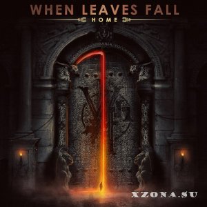 When Leaves Fall - Home [EP] (2015)