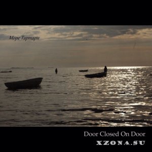 Door Closed On Door - Море Тартари [EP] (2015)