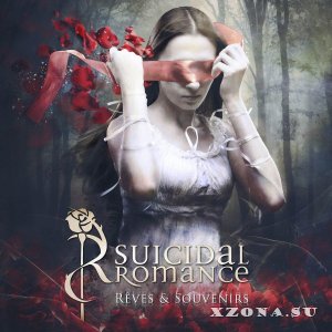 Suicidal Romance - Reves & Souvenirs (2015)