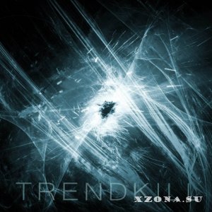 TRENDKILL - EP (2015)
