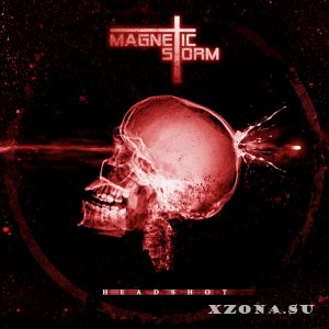 Magnetic Storm - Headshot [EP] (2015)