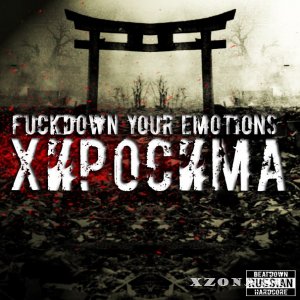 Fuckdown Your Emotions -  [EP] (2015)