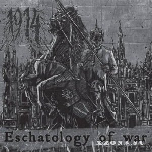 1914 - Eschatology Of War (2015)