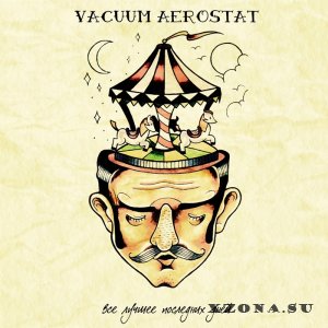 Vacuum Aerostat -     [EP] (2016)