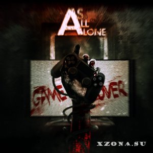 As All Alone - Game Over (Single) (2016)