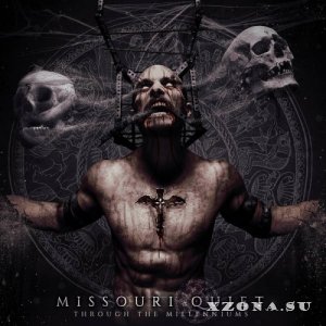 Missouri Quiet - Through The Millenniums (2016)