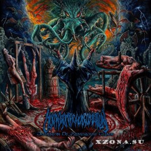 Morphogenetic Malformation - Dominion Of Primordial Chaos (EP) (2016)