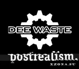 Dee Waste   (2016)