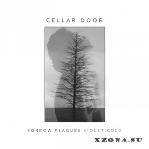Sorrow Plagues / Violet Cold - Cellar Door (Split) (2016)