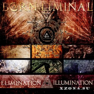 Born Liminal - Elimination/Illumination (EP) (2016)