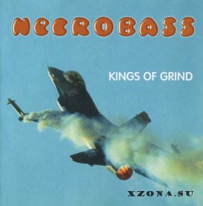 Necrobass - Kings of grind (2003)
