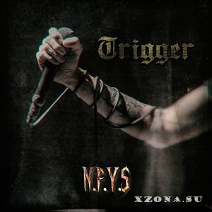 Valerii Trigger - N.F.Y.S [Single] (2016)