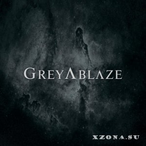GreyAblaze - GreyAblaze (2016)