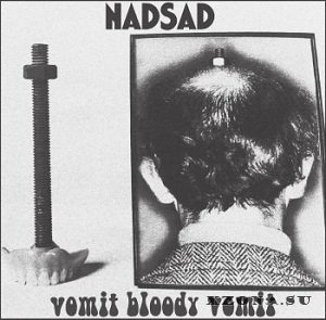 Nadsad - Vomit Bloody Vomit (2016)