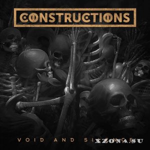 Constructions - Void And Silence (2016)