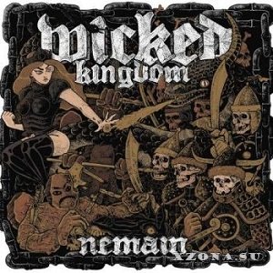 Wicked Kingdom - Nemain (2016)