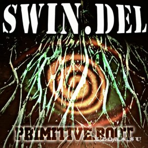 Swin.del - PRIMITIVE.ROOT (2017)