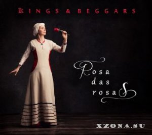 Kings & Beggars - Rosa das Rosas (2018)