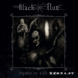 Black Flux - Hymns Of Cold Halls [EP] (2017)