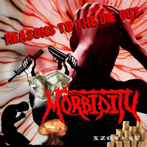 Morbidity - Reasons to the die out (2018)