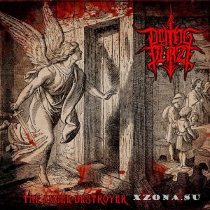 Dying Blaze - The Angel Destroyer [Compilation] (2018)