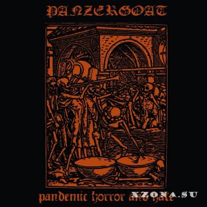 Panzergoat - Pandemic Horror And Hate [EP] (2018)