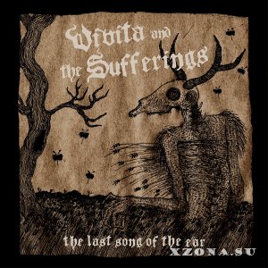 Vivita And The Sufferings - The Last Song Of The Ear (2018)