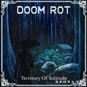 Doom Rot - Territory Of Solitude (Single) (2019)