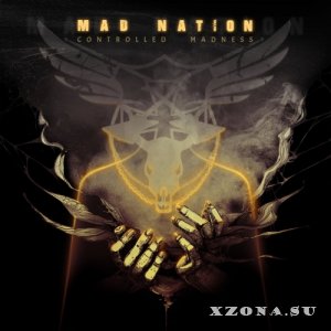 Mad Nation - Controlled Madness (2019)