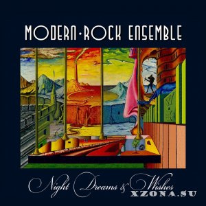 Modern-Rock Ensemble - Night Dreams & Wishes (2019)