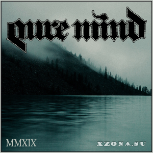 Pure Mind - MMXIX (2019)