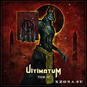 Ultimatum - T I (2017) + T II (2019)