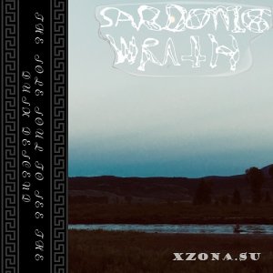 Sardonic Wrath - The Sole Soul to See the Dusk Descend (2019)