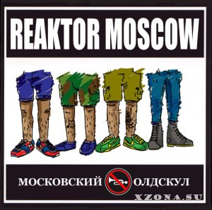 Reaktor Moscow -  (2004-2015)