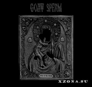Goat Sperm - Voice In The Womb (EP) (2018)