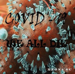 COVID-19 - We All Die (EP) (2020)