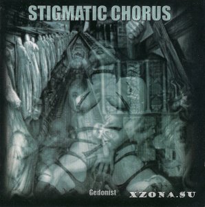 Stigmatic Chorus -  (2000 - 2023)