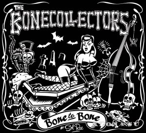 The Bonecollectors - Bone To Bone (2012)
