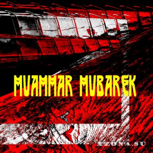Muammar Mubarek - Muammar Mubarek (2018)