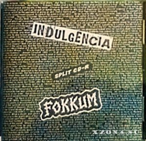 Indulgencia () -  (2008 - 2020)