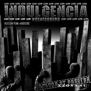 Indulgencia () -  (2008 - 2020)