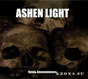 Ashen Light -  (1999 - 2011)