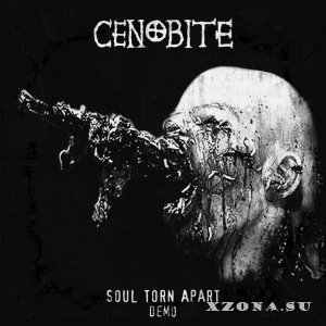 Cenobite - Soul Torn Apart (Demo) (2020)