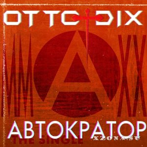 Otto Dix -  /   (Single) (2020)