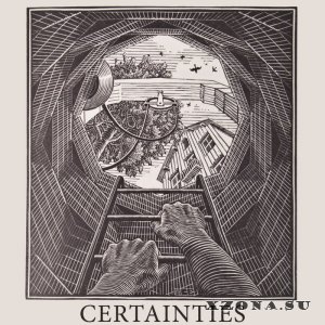 Certainties -  (2014-2019)